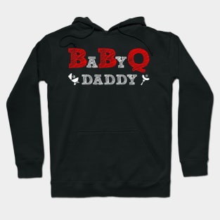 Baby Daddy Bbq Hoodie